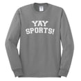 thumbnail image 2 of Wild Bobby YAY SPORTS! Sports Men Long Sleeve Shirt, Heather Grey, 3X-Large, 2 of 5