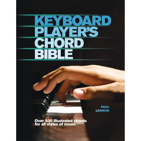 Pre-Owned Keyboard Player's Chord Bible: Over 500 Illustrated Chords for All Styles of Music Paperback