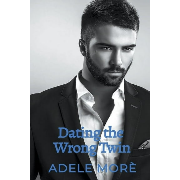 Dating the Wrong Twin, (Paperback)