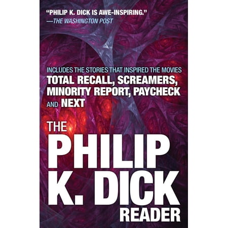 The Philip K. Dick Reader (Best Philip K Dick)