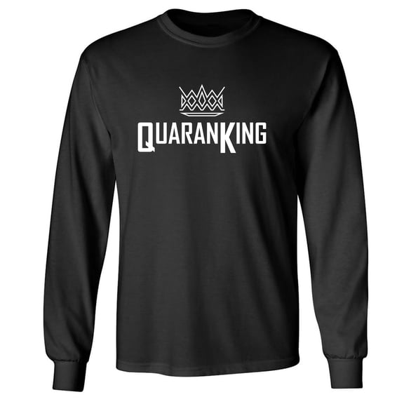 Quaran-King Adult Long Sleeve T-shirt