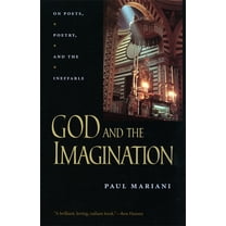 God and the Imagination: On Poets, Poetry, and the Ineffable, (Hardcover)