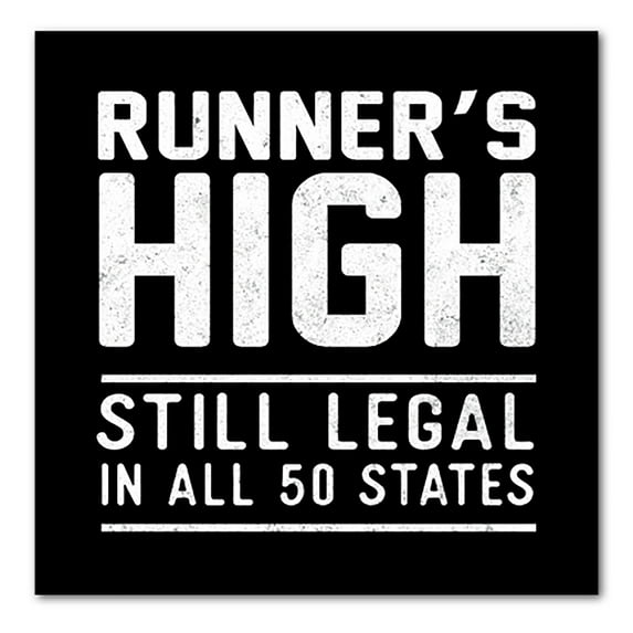 DistinctInk Custom Bumper Sticker - 4" x 4" Decorative Decal - Black Background - Runner's High Still Legal in All 50 States