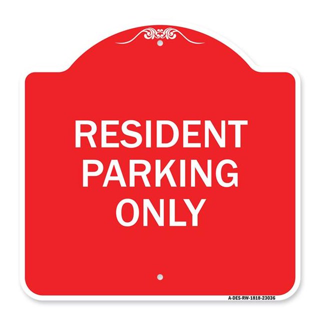 SignMission A-DES-RW-1818-23036 Panneau de Série Designer 18 x 18 Po - Panneau de Stationnement Réservé Stationnement Résident Seulement, Rouge et Blanc