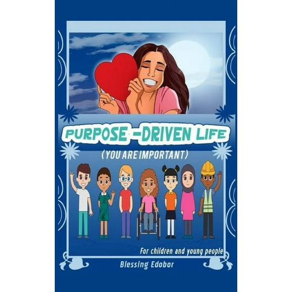 Purpose-Driven Life for children and young people: You are important, (Paperback)