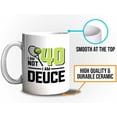thumbnail image 5 of Tennis Player Mug White 11oz - I'm Not 40 I'm Deuce - Court Pro Tennis Racket Ball Winning Double Strategy Trainer Equipment, 5 of 7