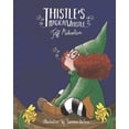 thumbnail image 2 of Pre-Owned Thistle's Magical Whistle (Paperback) 0578729997 9780578729992, 2 of 2