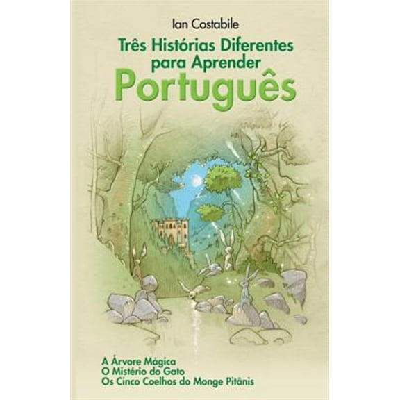 Pre-Owned Tres Historias Diferentes Para Aprender Portugues: A Arvore Magica, O Misterio Do Gato, OS Cinco Coelhos Do Monge Pitanis