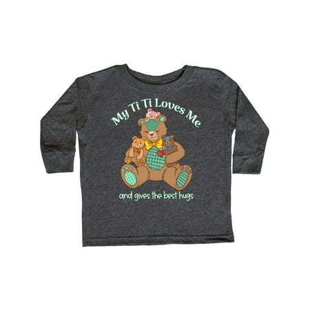 

Inktastic My Ti Ti Loves Me And Gives The Best Hugs Teddy Bear Gift Toddler Boy or Toddler Girl Long Sleeve T-Shirt