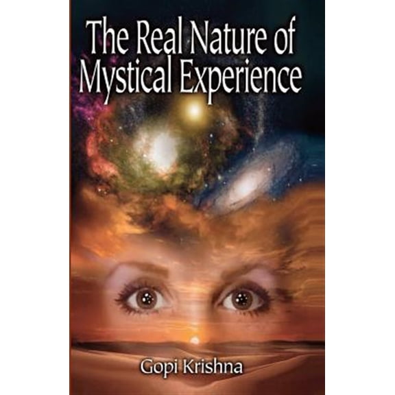 Pre-Owned The Real Nature of Mystical Experience Paperback