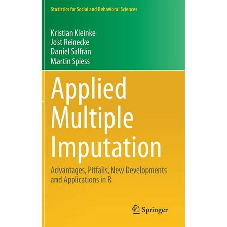 UPC: 9783030381639 | Statistics for Social and Behavioral Sciences: Applied Multiple Imputation: Advantages  Pitfalls  New Developments and Applications in R (Hardcover)