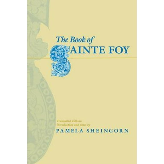Pre-Owned The Book of Sainte Foy (Paperback) 0812215125 9780812215120