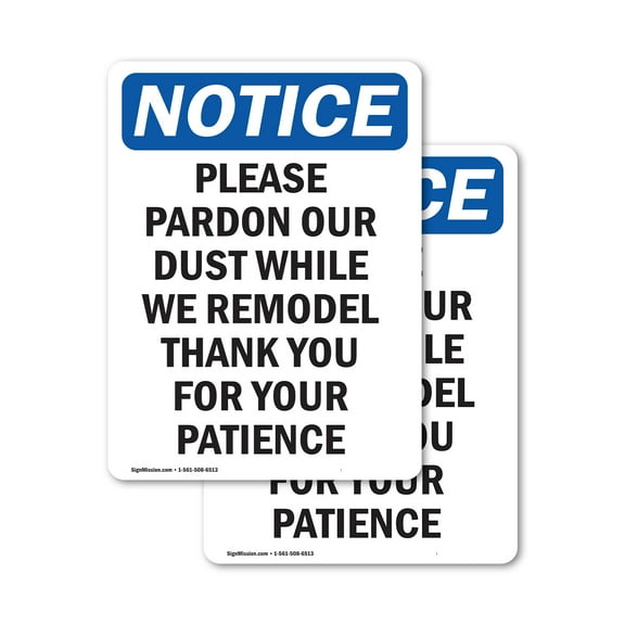 (2 Pack) Please Pardon Our Dust While We OSHA Notice Sign 18 Inch X 24 Inch Vinyl Label Decal Sticker Weather Resistant, UV Protected for Workplace, Business, and Construction Site,
