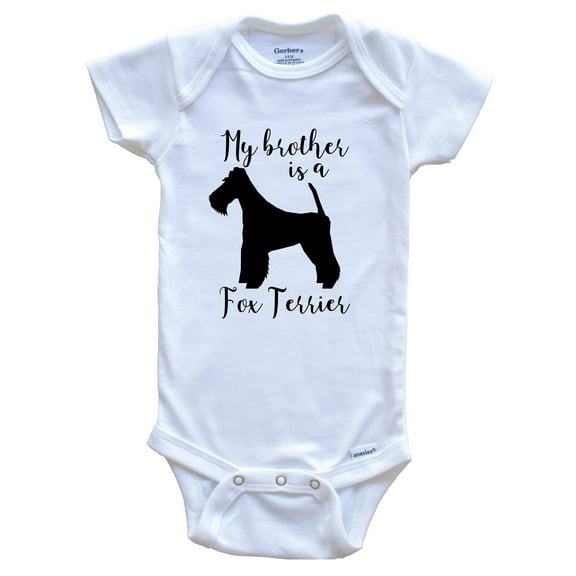 My Brother Is A Fox Terrier Cute Dog Baby Bodysuit - Fox Terrier One Piece Baby Bodysuit, 0-3 Months White