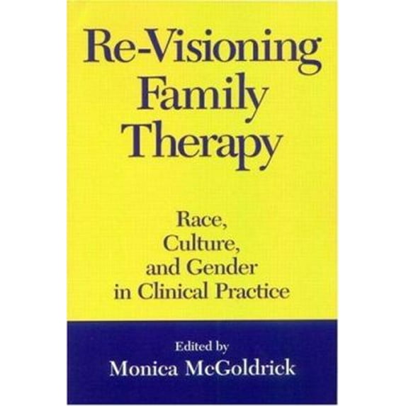 Pre-Owned Re-Visioning Family Therapy: Race, Culture, and Gender in Clinical Practice