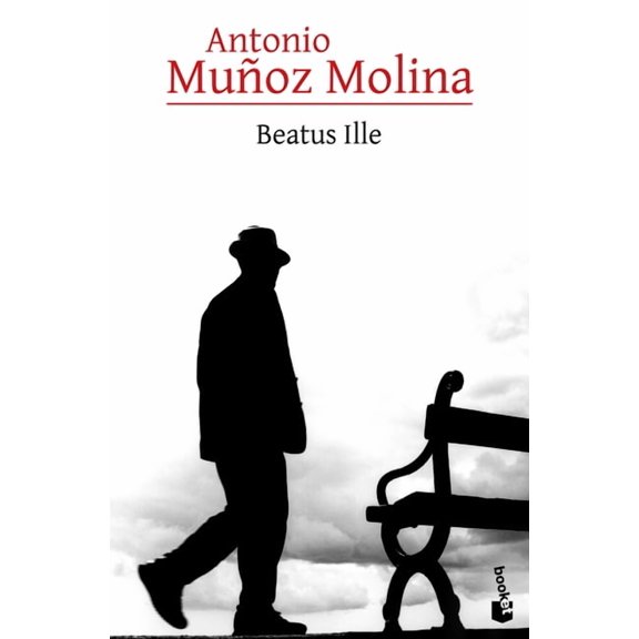 Beatus Ille (Novela / A Novel), (Paperback)