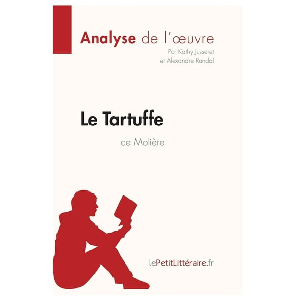 Le Tartuffe De Moliere Analyse De L Oeuvre Paperback Walmart Com