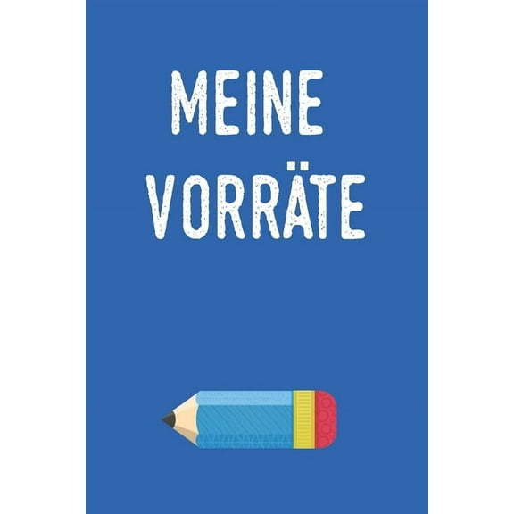 Meine Vorräte: Planen und Organisieren sie ihre Lebensmittel (Paperback)