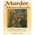 thumbnail image 1 of Meurtre à Marrakech, Emile Mauchamp et l'Aventure Coloniale Française, 1 of 1