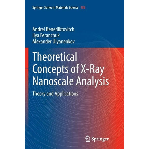 Springer Materials Science Theoretical Concepts of X-Ray Nanoscale Analysis: Theory and Applications, Book 183, (Paperback)
