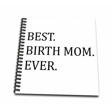 3dRose Best Birth Mom Ever - black text - gifts from adopted children to birth parents - Memory Book, 12 by