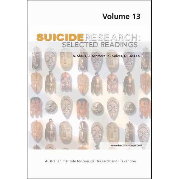 Suicide Research: Selected Readings Suicide Research: Selected Readings November 2014 - April 2015, (Paperback)