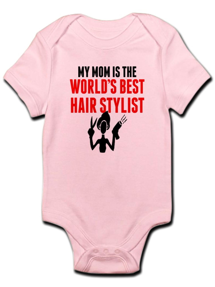 Cafepress My Mom Is The Worlds Best Hair Stylist Body Suit