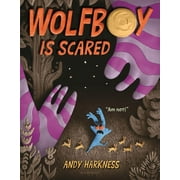 Wolfboy Is Scared (Hardcover)