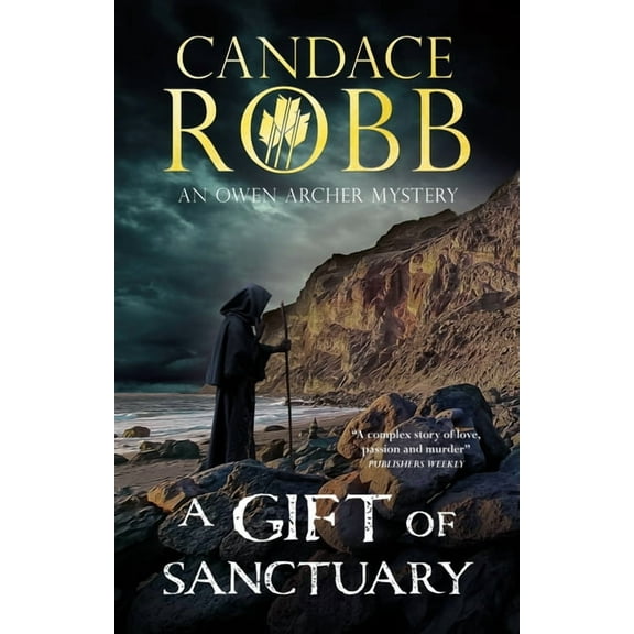 Owen Archer Mystery A Gift of Sanctuary, Book 6, (Paperback)