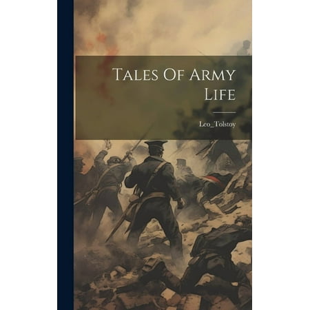 Tales Of Army Life (Hardcover)