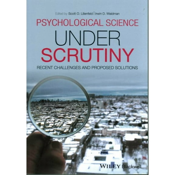 Psychological Science Under Scrutiny