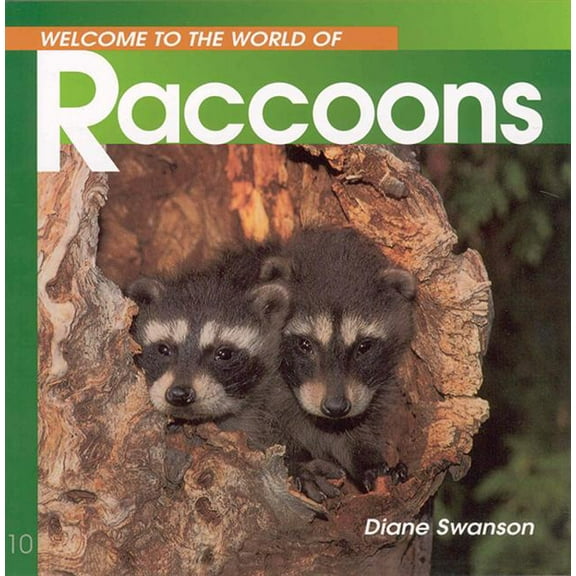 Welcome to the World: Welcome to the World of Raccoons (Paperback)