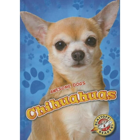 Awesome Dogs: Chihuahuas (Hardcover)