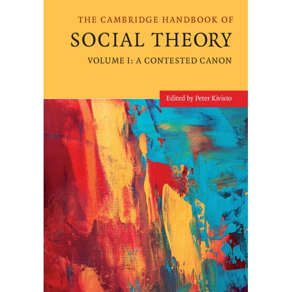 The Cambridge Handbook of Social Theory  The Cambridge Handbook of Social Theory, (Hardcover)