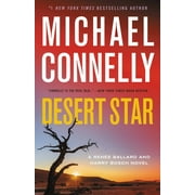 A Rene Ballard and Harry Bosch Novel: Desert Star (Hardcover)