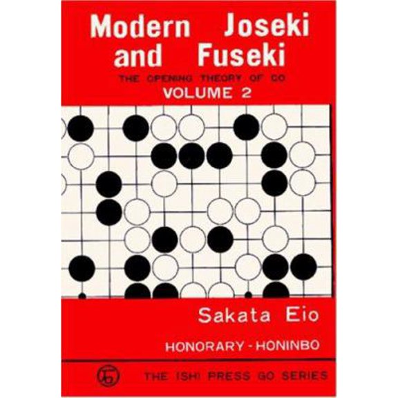 Pre-Owned Modern Joseki and Fuseki, Vol. 2: The Opening Theory of Go (Paperback) 0923891765 9780923891763