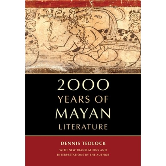 Pre-Owned 2000 Years of Mayan Literature (Paperback) 0520271378 9780520271371