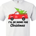 thumbnail image 4 of Inktastic I'll Be Home for Christmas Truck with Tree T-Shirt, 4 of 5