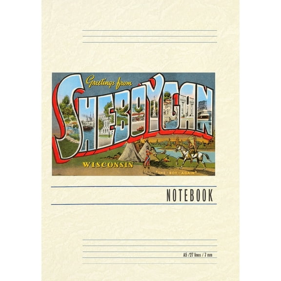 Vintage Lined Notebook Greetings from Sheboygan, Wisconsin, (Paperback)