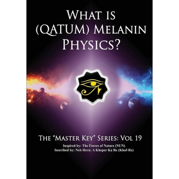 What is (Qatum) Melanin Physics?, (Paperback)