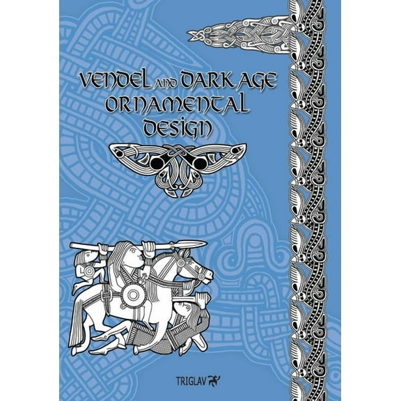Vendel and Dark Age Ornamental Design (Paperback)