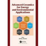 Advanced Ceramics for Energy and Environmental Applications (Paperback)