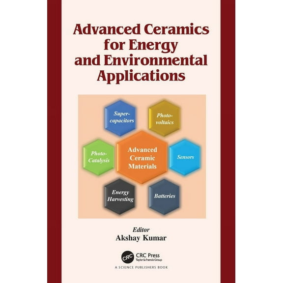 Advanced Ceramics for Energy and Environmental Applications, (Hardcover)