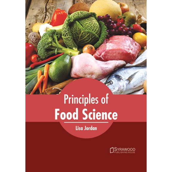 Principles of Food Science (Hardcover)
