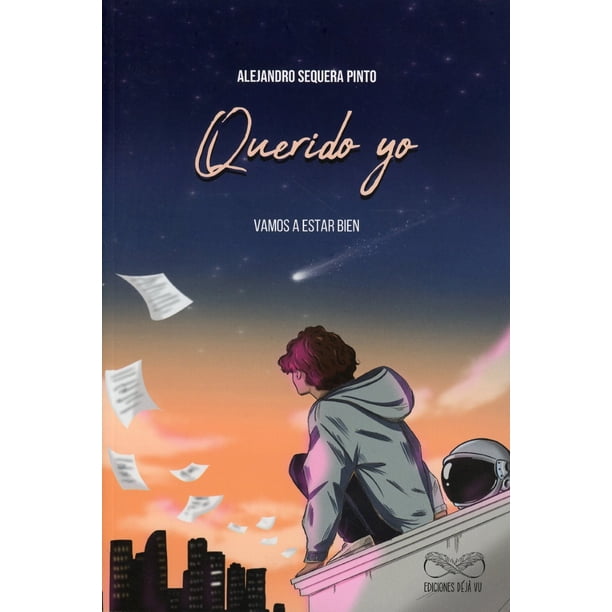 Libro Querido Yo Tapa Blanda, Autor Alejandro Sequera Pinto, Editorial Dejavu
