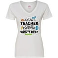 thumbnail image 3 of Inktastic Dear Teacher I Talk to Everyone So Moving My Seat Won't Help Women's V-Neck T-Shirt, 3 of 5