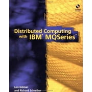 Distributed Computing with IBM? MQSeries, Used [Paperback]