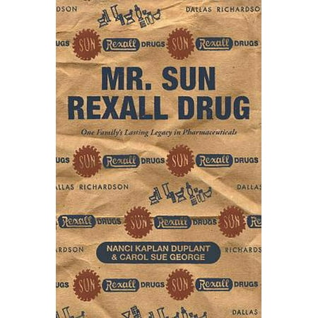 Mr. Sun Rexall Drug: One Family's Lasting Legacy in Pharmaceuticals