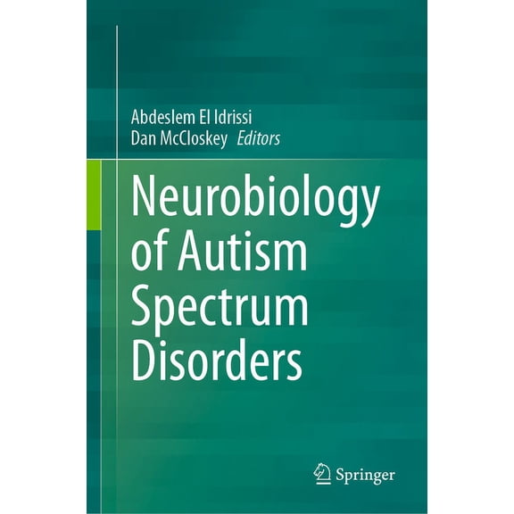 Neurobiology of Autism Spectrum Disorders, (Hardcover)