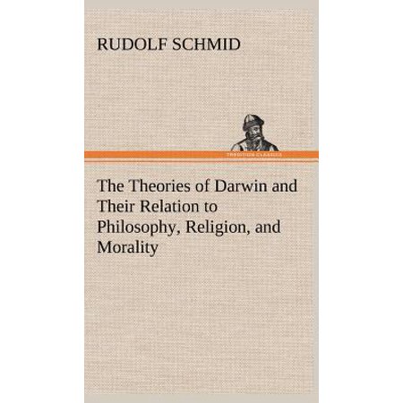 The Theories Of Darwin And Their Relation To Philosophy